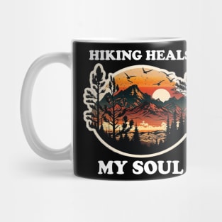 Escape to the Great Outdoors - Hiking Heals My Soul Mug